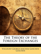 The Theory of the Foreign Exchanges