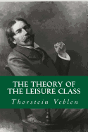 The Theory of The Leisure Class