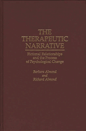 The Therapeutic Narrative: Fictional Relationships and the Process of Psychological Change