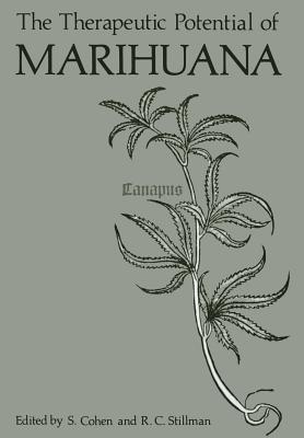 The Therapeutic Potential of Marihuana - Cohen, Sidney, MD (Editor)