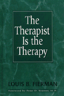 The Therapist Is the Therapy: Effective Psychotherapy II