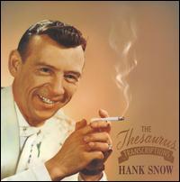 The Thesaurus Transcriptions - Hank Snow