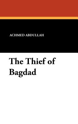 The Thief of Bagdad - Abdullah, Achmed