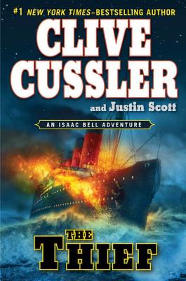 The Thief - Cussler, Clive, and Scott, Justin
