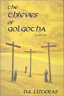 The Thieves of Golgotha
