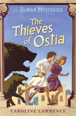 The Thieves of Ostia - Lawrence, Caroline
