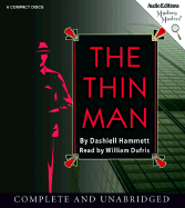 The Thin Man - Hammett, Dashiell, and Dufris, William (Read by)