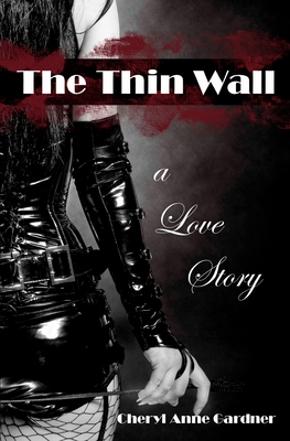 The Thin Wall - Gardner, Cheryl Anne