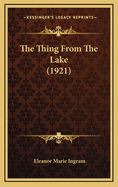 The Thing from the Lake (1921)