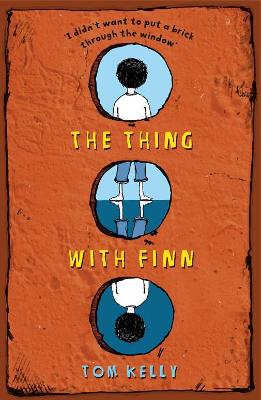 The Thing with Finn. Tom Kelly - Kelly, Tom