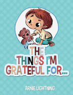 The Things I'm Grateful For...