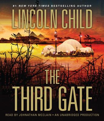 The Third Gate - Random House Audio Publishing, and Child, Lincoln, and McClain, Johnathan