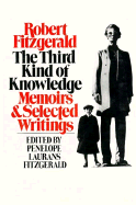 The Third Kind of Knowledge: Selected Writings