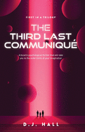 The Third Last Communique