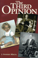 The Third Opinion: A Story of Faith and Family