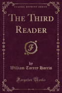 The Third Reader (Classic Reprint)