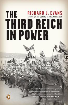 The Third Reich in Power - Evans, Richard J