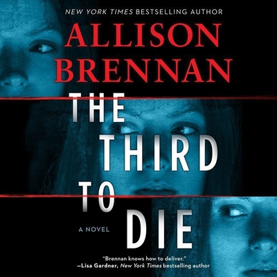 The Third to Die Lib/E - Brennan, Allison, and Fortin, Suzanne T (Read by)
