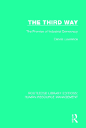 The Third Way: The Promise of Industrial Democracy