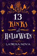 The Thirteen Kinks of Halloween
