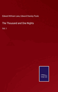 The Thousand and One Nights: Vol. I