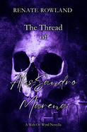 The Thread of Alessandro Marena: A Web Of Wyrd Novella