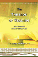 The Threads of Reading: Strategies for Literacy Development