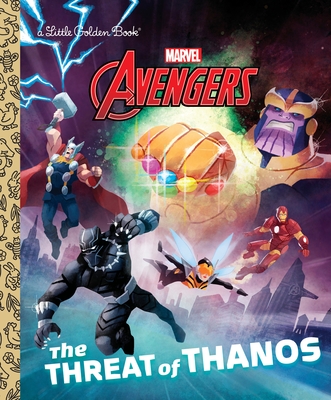 The Threat of Thanos (Marvel Avengers) - Kaplan, Arie