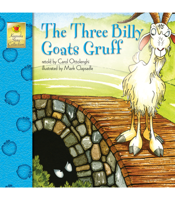The Three Billy Goats Gruff (Keepsake Stories): Volume 26 - Ottolenghi
