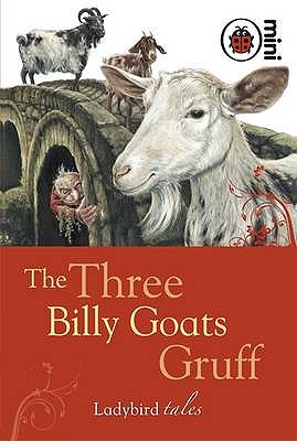 The Three Billy Goats Gruff: Ladybird Tales - Ladybird