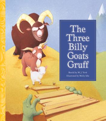 The Three Billy Goats Gruff - York, M J