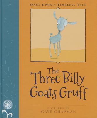 The Three Billy Goats Gruff - Chapman, Lynne