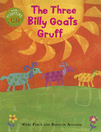 The Three Billy Goats Gruff - Finch, Mary (Retold by), and Verenieks, Ellen (Narrator)