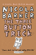The Three Button Trick: Selected Stories