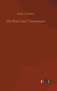 The Three Days Tournament