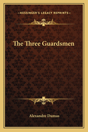 The Three Guardsmen