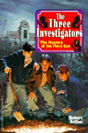 The Three Investigators in the Mystery of the Fiery Eye