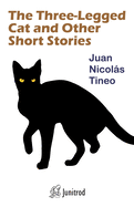 The Three-Legged Cat and Other Short Stories