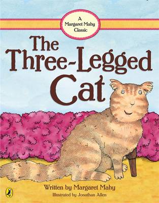 The Three Legged Cat - Mahy, Margaret