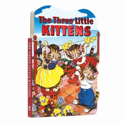 The Three Little Kittens Board Book - Books, Laughing Elephant, and Winter, Milo (Illustrator)