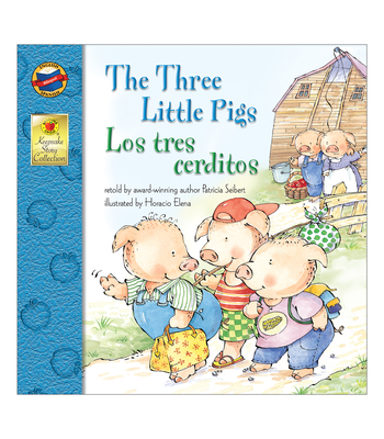 The Three Little Pigs/Los Tres Cerditos - Seibert