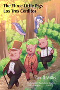 The Three Little Pigs - Los Tres Cerditos