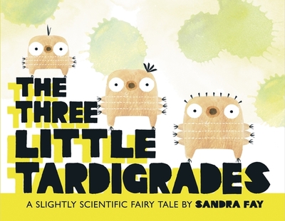 The Three Little Tardigrades - 