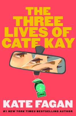 The Three Lives of Cate Kay - Fagan, Kate