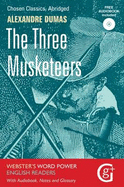 The Three Musketeers: Abridged and Retold with Notes and Free Audiobook