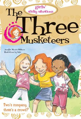 The Three Musketeers - Moore-Mallinos, Jennifer