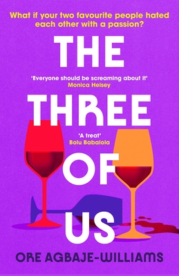 The Three of Us: The addictive summer holiday read of 2024 - Agbaje-Williams, Ore