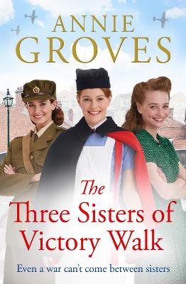 The Three Sisters of Victory Walk - Groves, Annie