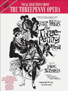 The Threepenny Opera (Vocal Selections): Piano/Vocal/Chords