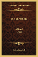 The Threshold: A Novel (1921)